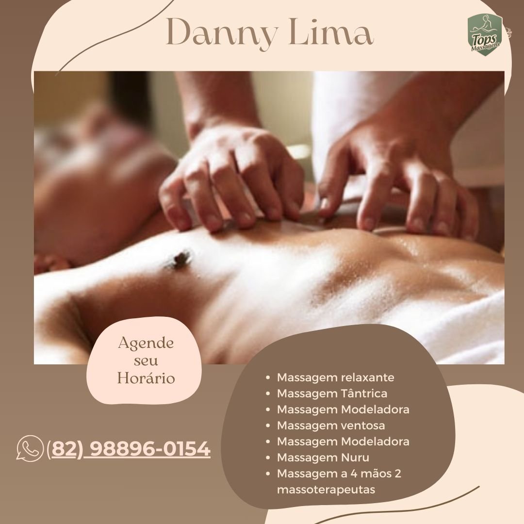 Massagem Sensual Maceió - Tops Massagens - Danny Lima