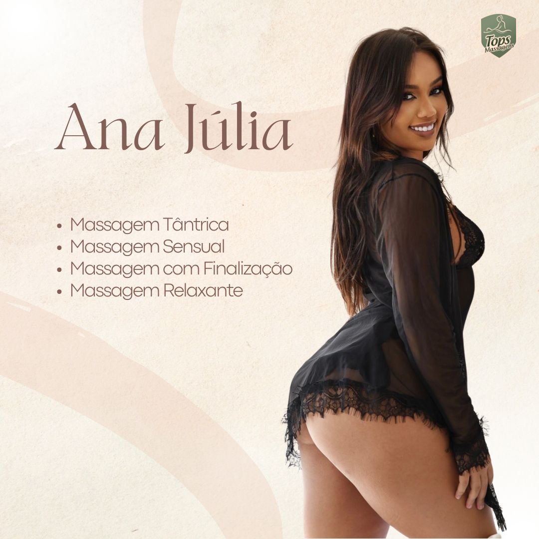 Ana Júlia - Massagem Sensual em Maceió - AL