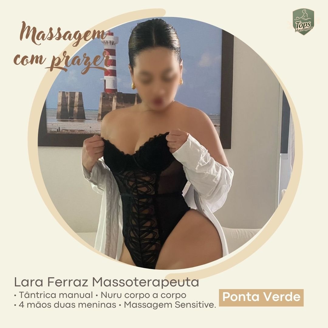 Lara Ferraz Massoterapeuta - Massagem Sensual em Maceió - AL