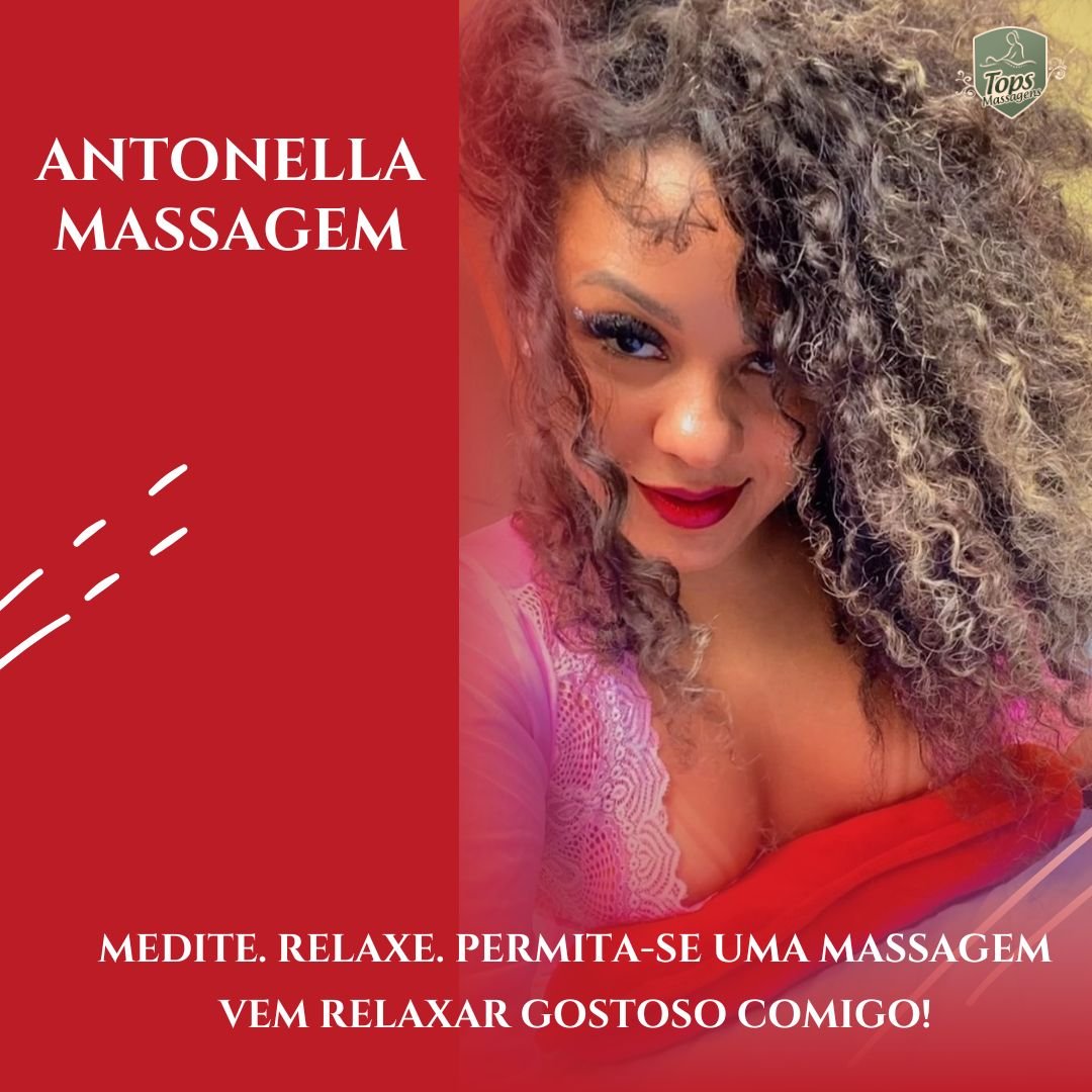 Massagem Sensual Maceió - Tops Massagens - Antonella Massagem