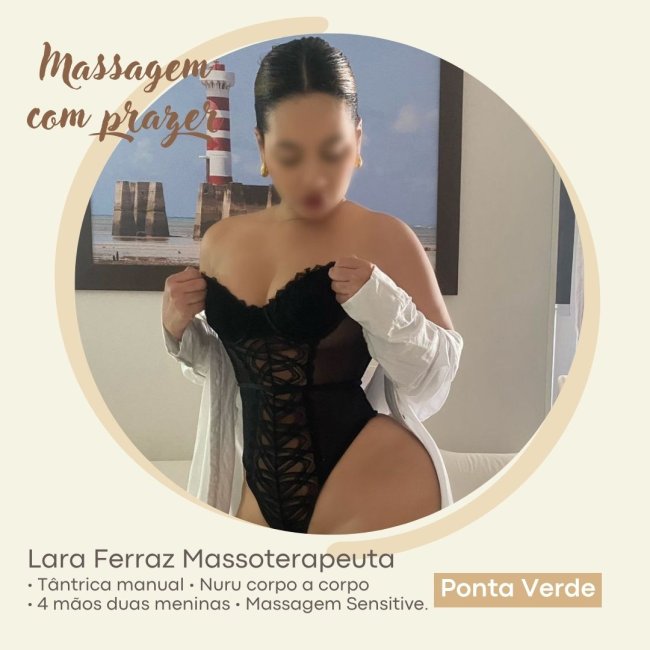 Massagem Sensual Maceió - Tops Massagens - Lara Ferraz Massoterapeuta